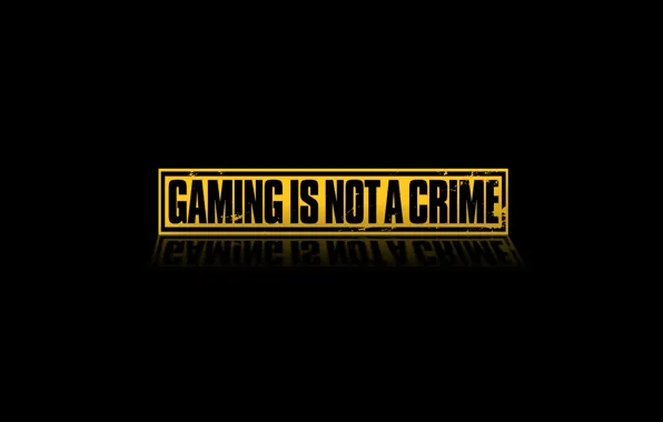 Картинка игры, games, играние, Gaming Is not a crime, gaming